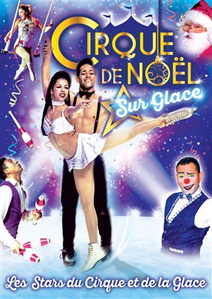 Affiche de Le Grand Cirque sur Glace : Féerie sur glace | - Strasbourg