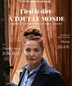 Affiche de J'irai le dire à tout le monde