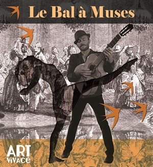 Affiche de Ballet-théâtre et Chansons Le Bal à muses