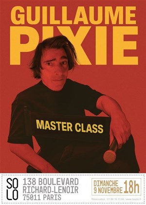 Affiche de Guillaume Pixie dans Masterclass