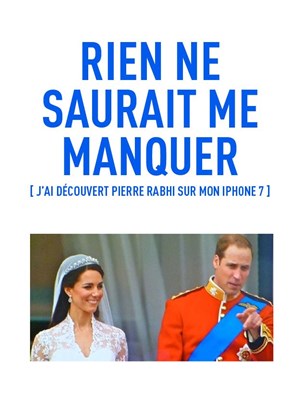 Affiche de Rien ne saurait me manquer (j'ai découvert Pierre Rabhi sur mon Iphone7)