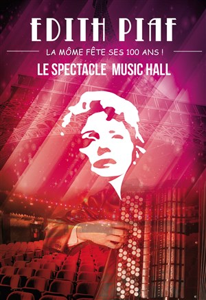 Affiche de Edith Piaf Fête ses 100 ans !