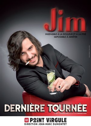 Affiche de Jim dans Dernière tournée