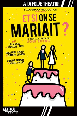 Affiche de Et si on se mariait ?