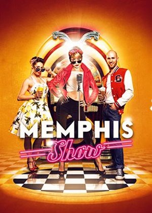 Affiche de Memphis show : Cocktail Spectacle