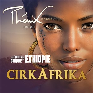 Affiche de Cirkafrika par Les Etoiles du Cirque d'Ethiopie