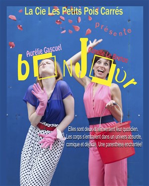 Affiche de Camille Le Breton et Aurélie Gascuel dans Bonjour