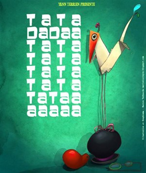 Affiche de Tatadadatata tatatataaa