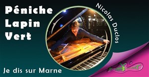 Affiche de Nicolas Duclos - Je dis Sur Marne