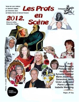 Affiche de 2012, Les Profs en Scène