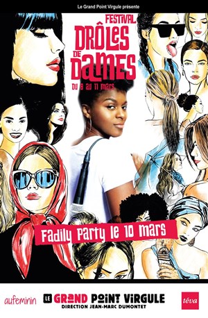 Affiche de Fadily Party | Festival Drôles de Dames