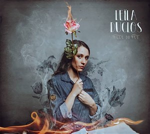 Affiche de Leïla Duclos : Fille du feu
