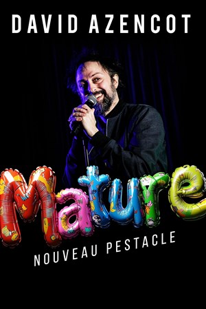 Affiche de David Azencot dans Mature