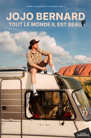 Affiche de Jojo Bernard dans Tout le monde il est beauf