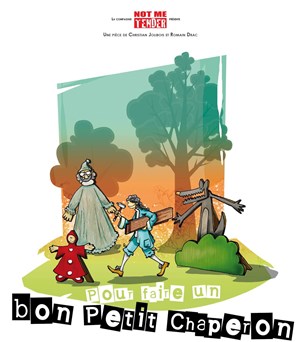 Affiche de Pour faire un bon petit chaperon
