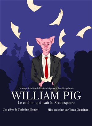 Affiche de William Pig, le cochon qui avait lu Shakespear