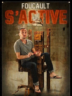 Affiche de Jean-Christophe Foucault dans Foucault s'active