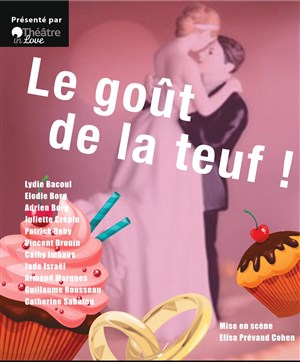 Affiche de Le goût de la Teuf