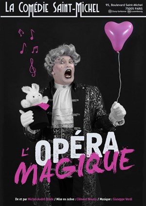 Affiche de L'Opéra Magique