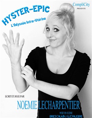Affiche de Hyster-Epic, L'Odyssée Intra-Utérine