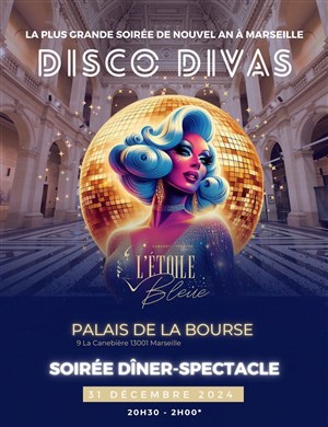 Affiche de Saint-Sylvestre : Disco Divas au Palais de la Bourse