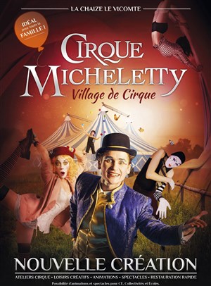 Affiche de Cirque Micheletty dans Le Sablier Magic | + Village de Cirque