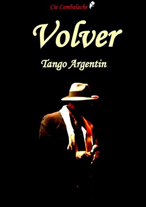 Affiche de Volver | Tango argentin