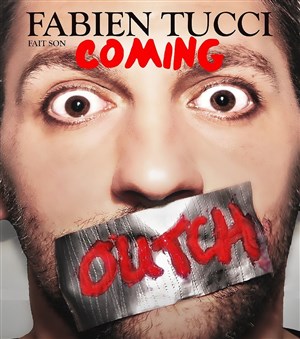 Affiche de Fabien Tucci dans Fabien Tucci fait son coming outch