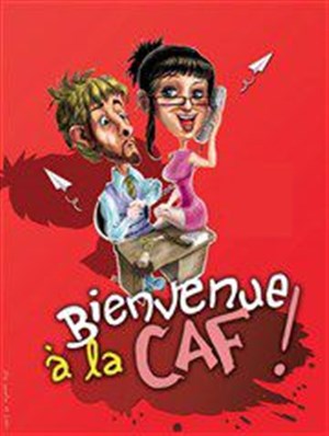 Affiche de Bienvenue,, à la CAF !