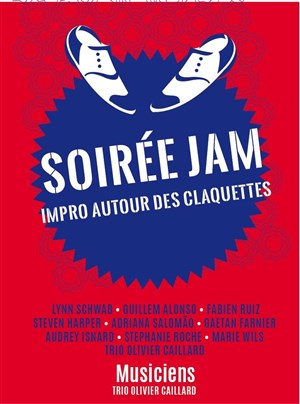 Affiche de Soirée Jam : improvisation autour des claquettes