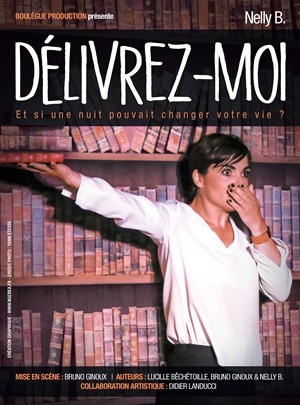 Affiche de Nelly B dans Délivrez-moi