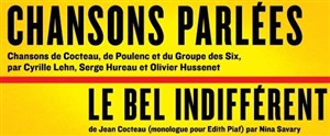 Affiche de Le Bel Indifférent | Suivi de Chansons Parlées