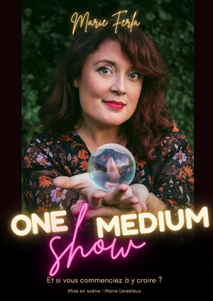 Affiche de Marie Ferla dans One Medium Show