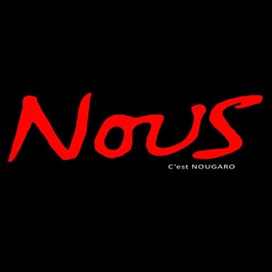 Affiche de Nous - C'est Nougaro
