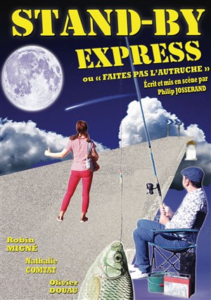 Affiche de Stand by express ou Faites pas l'autruche