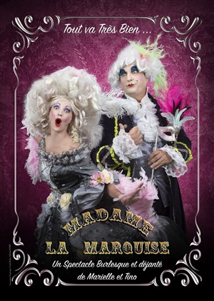 Affiche de Tout va très bien Madame la Marquise