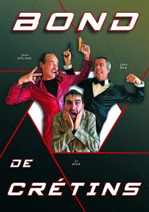 Affiche de Bond de crétins