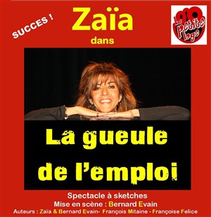 Affiche de Zaïa dans La Gueule de l'emploi