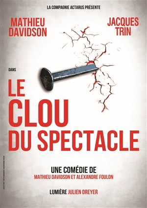 Affiche de Le clou du spectacle