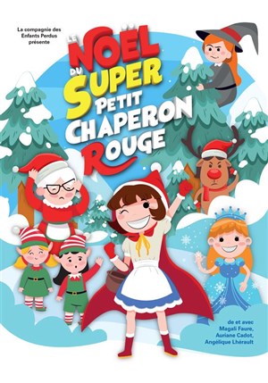 Affiche de Le Noël du super petit Chaperon Rouge