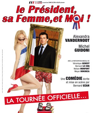 Affiche de Le Président, sa femme et moi | Laval