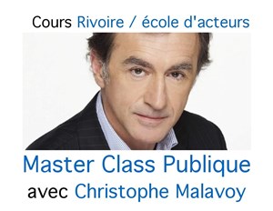 Affiche de Master class publique avec Christophe Malavoy