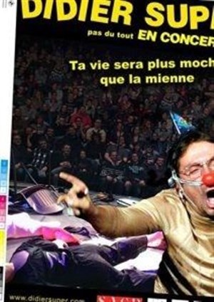Affiche de Didier Super dans Ta vie sera plus moche que la mienne