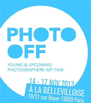 Affiche de Photo Off 2013 | 4ème Édition