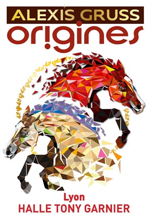 Affiche de Compagnie Alexis Gruss dans Origines | Lyon