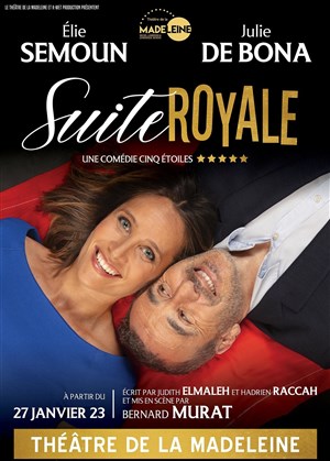 Affiche de Suite Royale | avec Elie Semoun et Julie de Bona