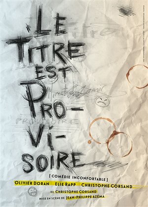 Affiche de Le Titre est Provisoire