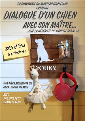 Affiche de Dialogue d'un chien avec son maître... sur la nécessité de mordre ses amis