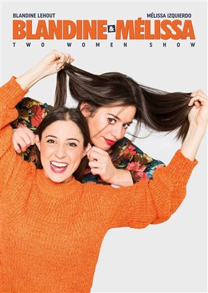 Affiche de Blandine et Mélissa
