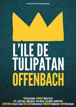 Affiche de Offenbach - L'Île de Tulipatan